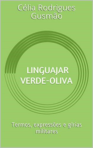 Jargões militares do Exército Brasileiro têm livro explicativo