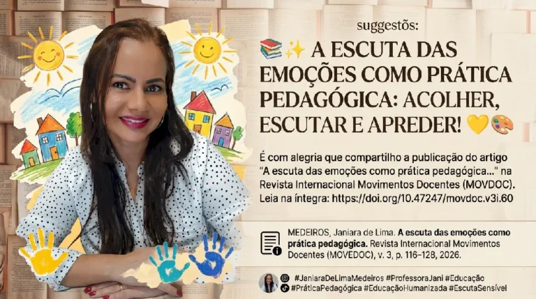 A escuta das emoções como prática pedagógica - Acolher escutar e aprender _ Intelectual Educadora Janiara de Lima Medeiros