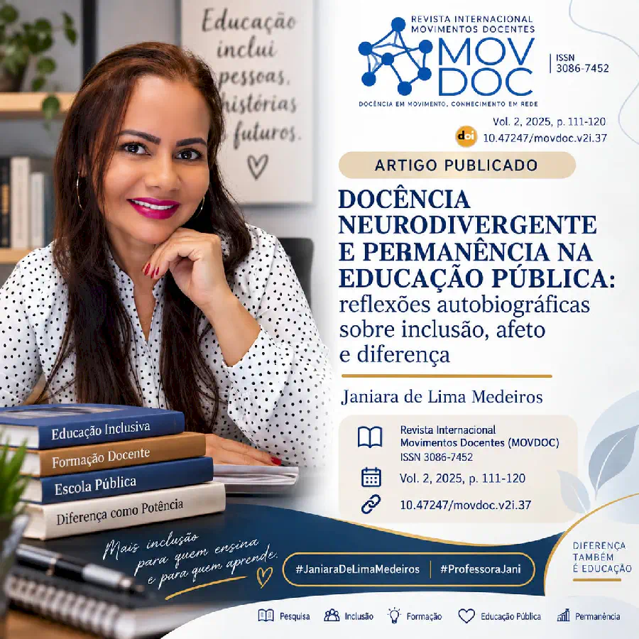 Docência neurodivergente e permanência na educação pública: reflexões autobiográficas sobre inclusão, afeto e diferença.